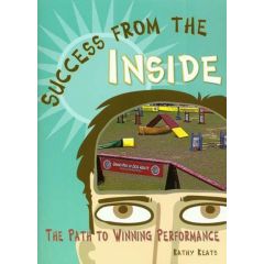 Success From The Inside - The Path to Winning Performance